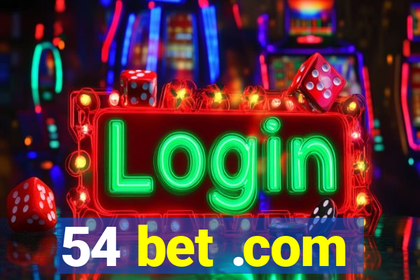 54 bet .com